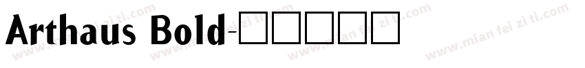 Arthaus Bold字体转换